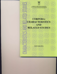 Corpora: Characteristics and Related Studies