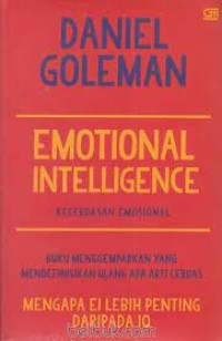 Emotional Intelligence : Kecerdasan Emosional