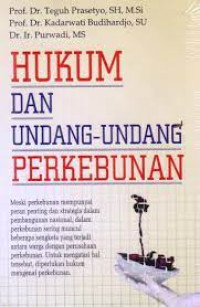 Hukum dan Undang-Undang Perkebunan