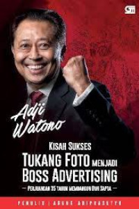 Kisah Sukses Tukang Foto Menjadi Boss Advertising