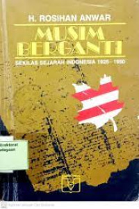 Musim Berganti : Sekilas Sejarah 1925-1950