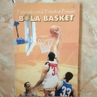 Petunjuk untuk Pelatih & Pemain Bola Basket