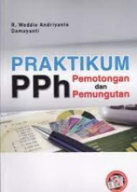 Praktikum PPh : Pemotongan Dan Pemungutan