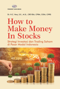 Image of How to Make Money in Stocks : Strategi Investasi dan Trading saham di Pasar Modal Indonesia.